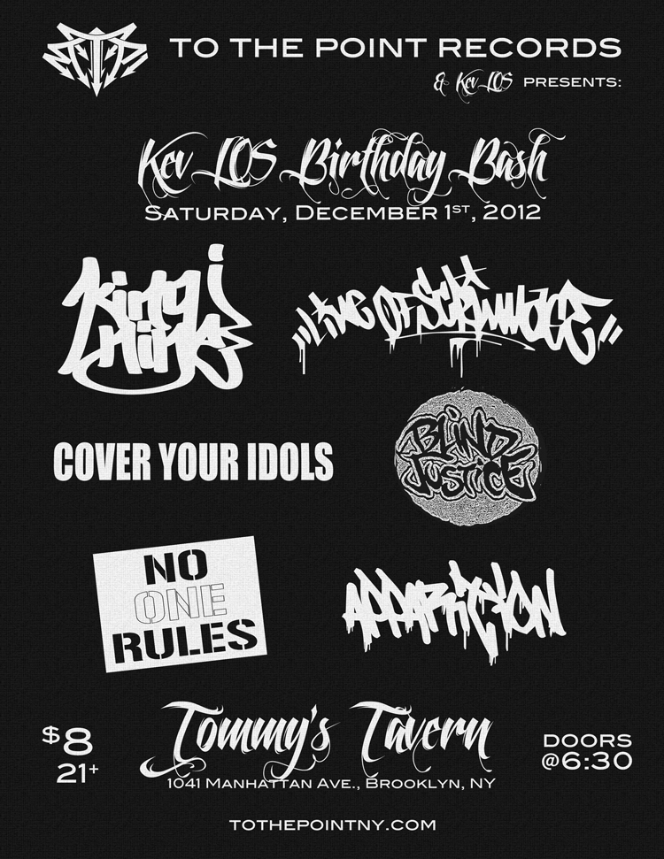 King Nine, Line of Scrimmage, Cover Your Idols, Blind Justice, No one Rules, Apparition