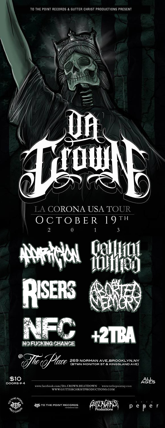 Da Crown from Chile U.S. Tour - Brooklyn NY w/ Apparition, Risers, Gemini Method, An Aborted Memory, No Fucking Chance & More October 19th 2013
