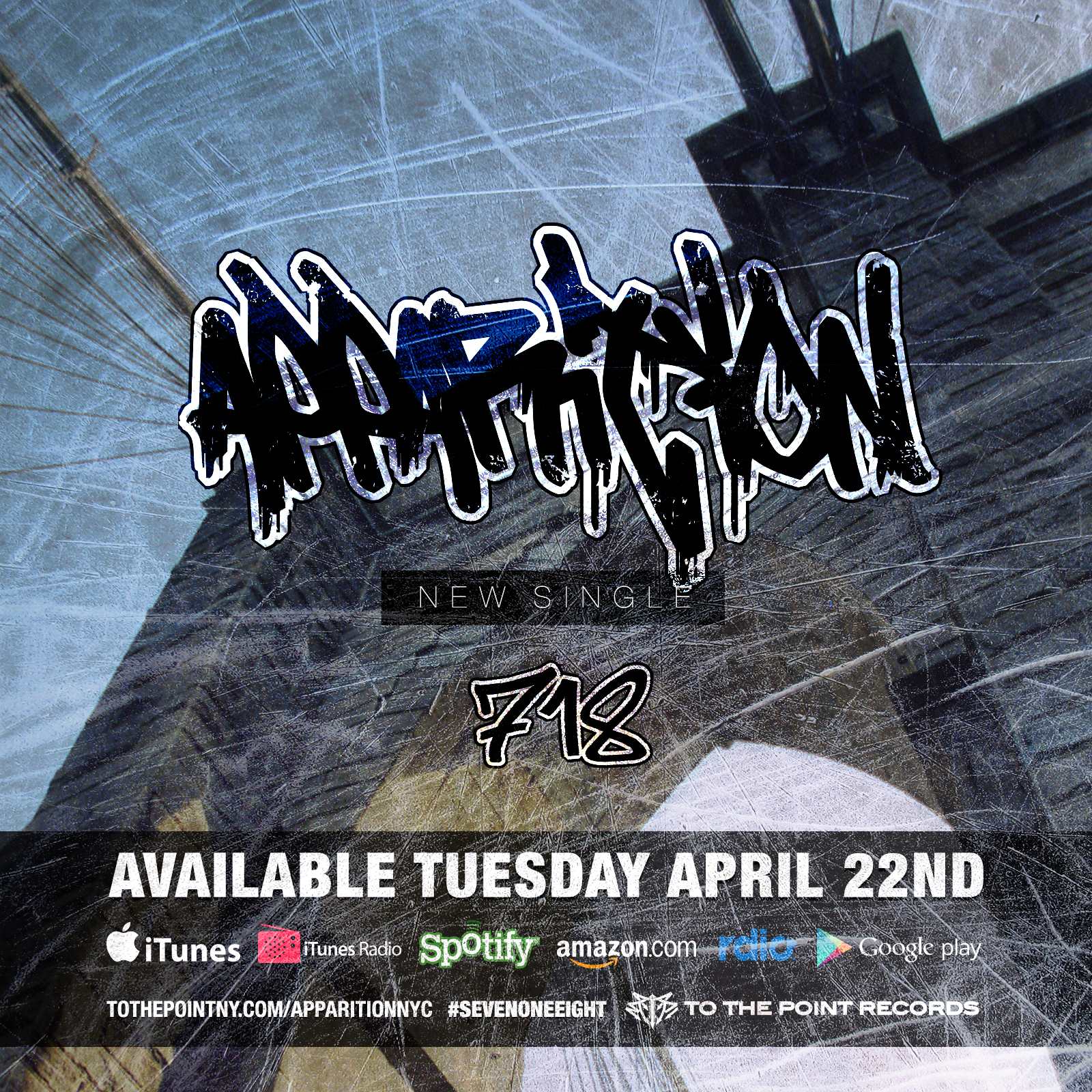 Apparition new single "718" available April 22nd, 2014 through To The Point Records. Available on iTunes, Amazon, Spotify & more.