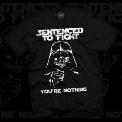 Sentenced to Fight "You're Nothing" Shirt