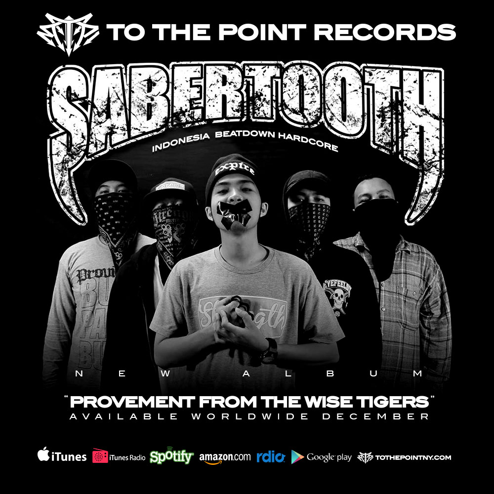 Sabertooth - New Album To The Point Records - Indonesia Beatdown Hardcore