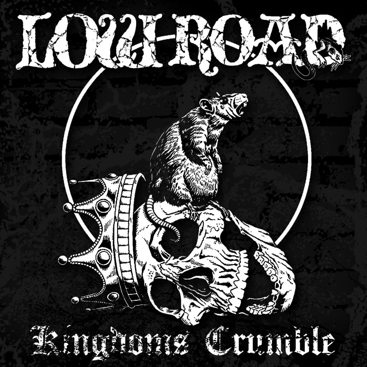 Low Road - Kingdom's Crumble - 2015