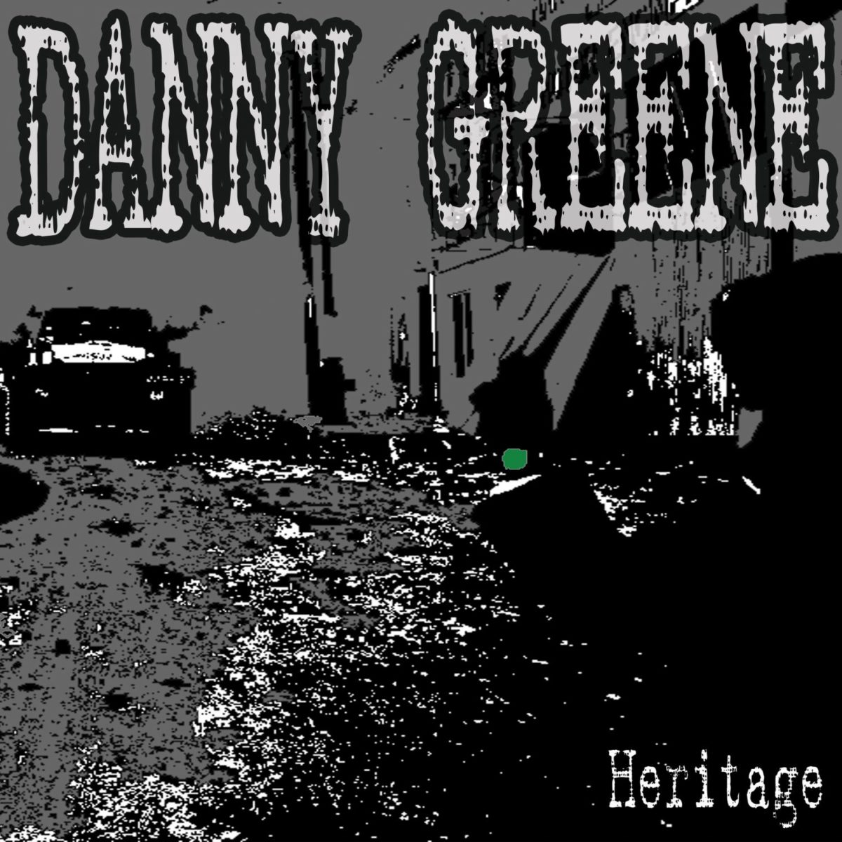 Danny Greene Hardcore New Album Heritage Now Available
