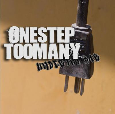 One Step Too Many – Under The Bar CD